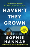 Nevyrástli - Návykový a pútavý výber knižného klubu Richard & Judy - Haven't They Grown - The addictive and engrossing Richard & Judy Book Club pick