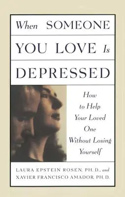Keď je niekto, koho máte radi, v depresii - When Someone You Love Is Depressed