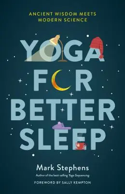 Joga pre lepší spánok: Staroveká múdrosť sa stretáva s modernou vedou - Yoga for Better Sleep: Ancient Wisdom Meets Modern Science