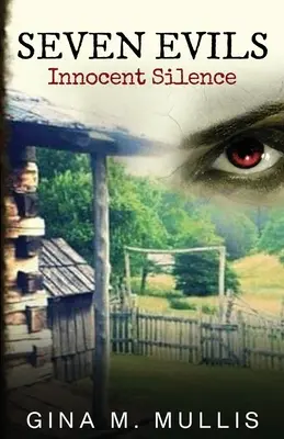 Sedem zla: Nevinné ticho - Seven Evils: Innocent Silence