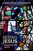 Vidieť Ježiša - a byť ním videný - Seeing Jesus - And Being Seen By Him