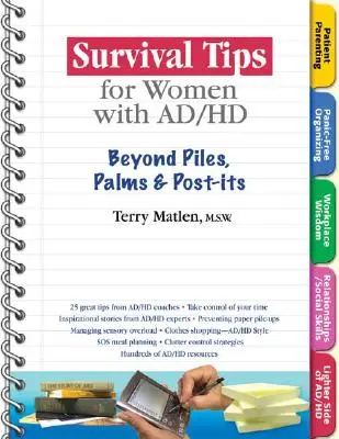 Tipy na prežitie pre ženy s Ad/HD: Za hranicami hromad, dlaní a nálepiek - Survival Tips for Women with Ad/HD: Beyond Piles, Palms & Stickers
