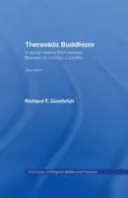 Theravada budhizmus: Sociálne dejiny od starovekého Benáresu po súčasné Kolombo - Theravada Buddhism: A Social History from Ancient Benares to Modern Colombo