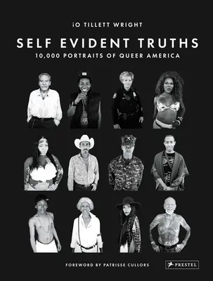 Samozrejmé pravdy: 10 000 portrétov queer Ameriky - Self Evident Truths: 10,000 Portraits of Queer America