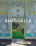 Šangri-La Doris Dukeovej: Dom v raji: Šanghaj: architektúra, krajina a islamské umenie - Doris Duke's Shangri-La: A House in Paradise: Architecture, Landscape, and Islamic Art