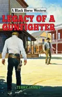 Odkaz pištoľníka - Legacy of a Gunfighter