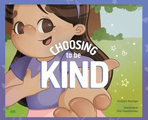 Rozhodnúť sa byť láskavý - Choosing to Be Kind