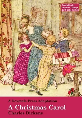 Vydavateľstvo Dovetale Press Adaptácia Vianočnej koledy od Charlesa Dickensa - A Dovetale Press Adaptation of A Christmas Carol by Charles Dickens