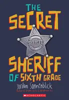 Tajný šerif zo šiestej triedy - The Secret Sheriff of Sixth Grade