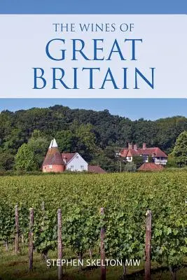 Vína Veľkej Británie - The wines of Great Britain