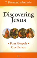 Objavovanie Ježiša - Štyri evanjeliá - jedna osoba - Discovering Jesus - Four Gospels - One Person