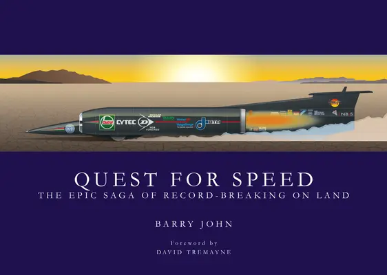 Výprava za rýchlosťou: Epická sága o lámaní rekordov na súši - Quest for Speed: The Epic Saga of Record-Breaking on Land