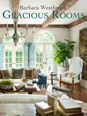 Barbara Westbrooková: Milostivé izby - Barbara Westbrook: Gracious Rooms