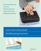 Ako začať podomácky viesť účtovníctvo - How to Start a Home-Based Bookkeeping Business