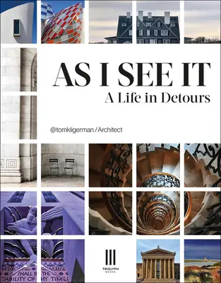 Ako to vidím ja: Život v obchádzkach - As I See It: A Life in Detours