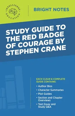 Študijná príručka k dielu The Red Badge of Courage od Stephena Cranea - Study Guide to The Red Badge of Courage by Stephen Crane