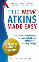 Nový Atkins Made Easy - Rýchlejší a jednoduchší spôsob, ako schudnúť a cítiť sa skvele - začnite už dnes! - New Atkins Made Easy - The faster, simpler way to lose weight and feel great - starting today!