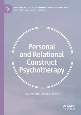 Osobná a vzťahová konštruktívna psychoterapia - Personal and Relational Construct Psychotherapy