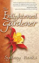 Osvietený záhradník - The Enlightened Gardener