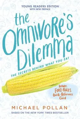Dilema všežravca: vydanie pre mladých čitateľov - The Omnivore's Dilemma: Young Readers Edition
