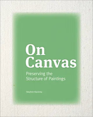 Na plátne: Zachovanie štruktúry obrazov - On Canvas: Preserving the Structure of Paintings