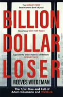 Miliardová prehra - Epický vzostup a pád spoločnosti WeWork - Billion Dollar Loser - The Epic Rise and Fall of WeWork