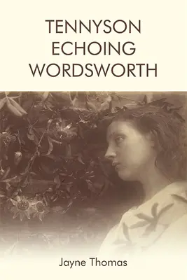 Tennyson v ozvene Wordswortha - Tennyson Echoing Wordsworth