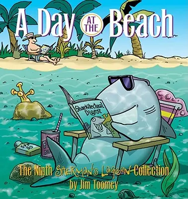 Deň na pláži: Deviata kolekcia Sherman's Lagoon - A Day at the Beach: The Ninth Sherman's Lagoon Collection