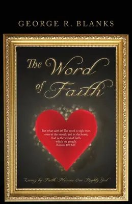 Slovo viery: Žiť vierou sa páči nášmu mocnému Bohu - The Word of Faith: Living by Faith Pleases Our Mighty God