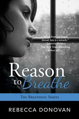 Dôvod na dýchanie - Reason to Breathe
