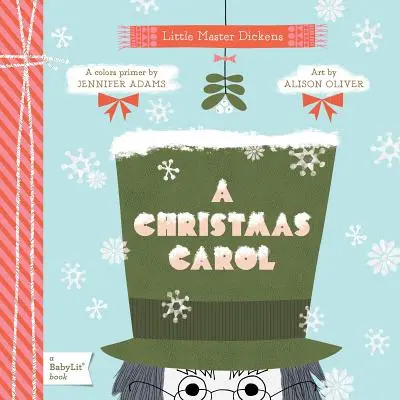 Vianočná koleda: Babylit(r) Colors Primer - A Christmas Carol: A Babylit(r) Colors Primer