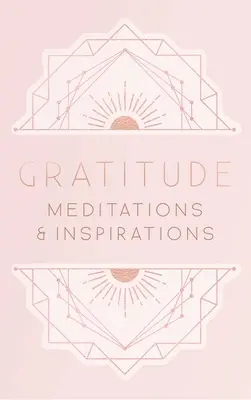 Vďačnosť: Meditácie a inšpirácie - Gratitude: Meditations and Inspirations