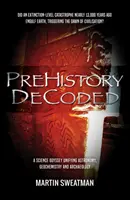 Dekódovaná prehistória - Prehistory Decoded