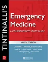 Tintinalliho urgentná medicína: A Comprehensive Study Guide, 9th Edition - Tintinalli's Emergency Medicine: A Comprehensive Study Guide, 9th Edition