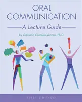 Ústna komunikácia: Príručka na prednášky - Oral Communication: A Lecture Guide