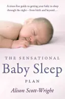 Senzačný plán spánku dieťaťa - The Sensational Baby Sleep Plan