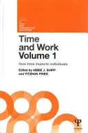 Čas a práca, 1. diel: Ako čas ovplyvňuje jednotlivcov - Time and Work, Volume 1: How Time Impacts Individuals
