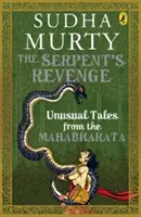 Hadia pomsta - nezvyčajné príbehy z Mahábháraty - Serpent's Revenge - Unusual Tales From The Mahabharata