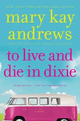 Žiť a zomrieť v Dixie: Záhada Callahana Garrityho - To Live and Die in Dixie: A Callahan Garrity Mystery
