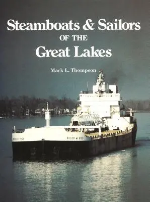 Parníky a námorníci na Veľkých jazerách - Steamboats and Sailors of the Great Lakes