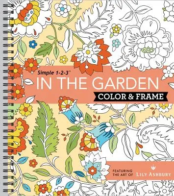 Vyfarbi a zarámuj - V záhrade (omaľovánka pre dospelých) - Color & Frame - In the Garden (Adult Coloring Book)