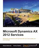 Služby Microsoft Dynamics Ax 2012 - Microsoft Dynamics Ax 2012 Services