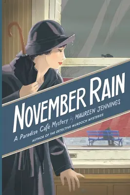 Novembrový dážď: Záhada rajskej kaviarne - November Rain: A Paradise Cafe Mystery