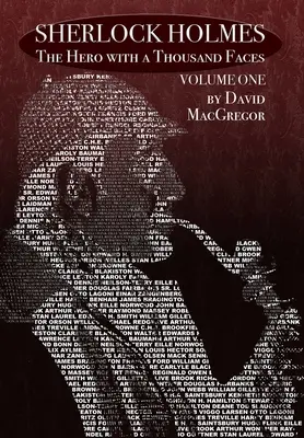 Sherlock Holmes: Hrdina s tisíckou tvárí - 1. diel - Sherlock Holmes: The Hero With a Thousand Faces - Volume 1