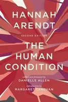 Ľudský stav: Druhé vydanie prednášok - The Human Condition: Second Edition