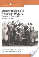 Hlavné problémy amerických dejín, II. diel - Major Problems in American History, Volume II