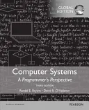 Počítačové systémy: Systémové systémy: perspektíva programátora, celosvetové vydanie - Computer Systems: A Programmer's Perspective, Global Edition