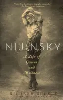 Nižinskij: Život génia a šialenstva - Nijinsky: A Life of Genius and Madness