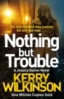 Nič než problémy - Nothing but Trouble