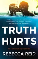 Pravda bolí - Pútavé čítanie, pri ktorom sa tají dych - Truth Hurts - A captivating, breathless read